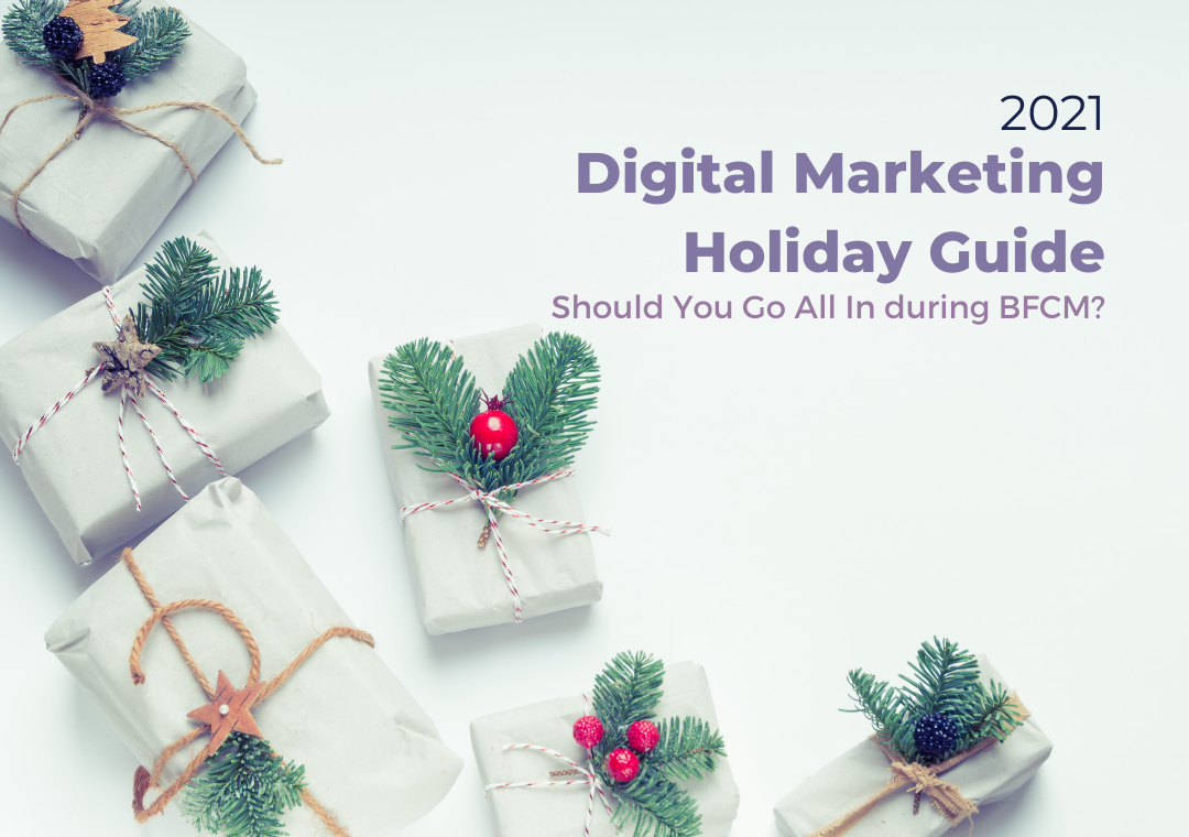 2021 Digital Marketing Holiday Guide